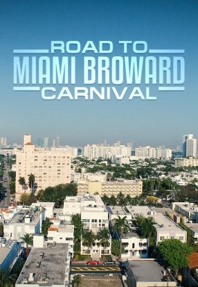 Road to Miami Broward Carnival 2016